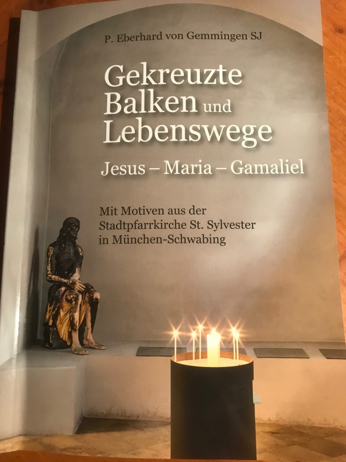 P. Eberhard von Gemmingen SJ &quot;Gekreuzte Balken und Lebenswege Jesus